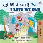 Shelley Admont, Kidkiddos Books - I Love My Dad (Hindi English Bilingual Book for Kids)