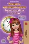 Shelley Admont, Kidkiddos Books - Amanda and the Lost Time (Bulgarian English Bilingual Book for Kids)