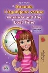 Shelley Admont, Kidkiddos Books - Amanda and the Lost Time (Serbian English Bilingual Book for Kids - Latin Alphabet)