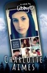 Libby O'Loghlin - Charlotte Aimes