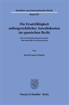 David Cuenca Pinkert - Die Ersatzfähigkeit außergerichtlicher Anwaltskosten im spanischen Recht.