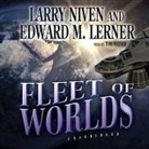 Edward M. Lerner, Larry Niven, Tom Weiner - Fleet of Worlds (Hörbuch)