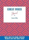 Sienna Tally - Cricut Maker Ideas!