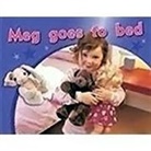 Smith, Various, Rigby - Rigby PM Photo Stories: Leveled Reader Bookroom Package Magenta (Levels 2-3) Meg Goes to Bed