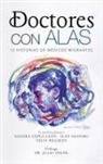 Sandra López-León, Ilan Shapiro, Talia Wegman - Doctores Con Alas