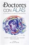 Sandra López-León, Ilan Shapiro, Talia Wegman - Doctores Con Alas
