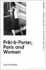 Alexis Romano, Alexis (Independent Scholar Romano, Rebecca Arnold - Pret-a-Porter, Paris and Women