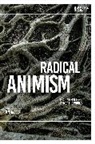 Jemma Deer, Greg Garrard, Richard Kerridge - Radical Animism