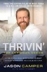 Jason Camper, Don Yaeger - Thrivin': The American Dream