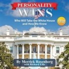 Merrick Rosenberg, Jonathan Yen - Personality Wins Lib/E: Who Will Take the White House and How We Know (Audio book)