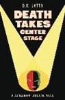 Dk Latta, Dk Latta - A Lev Gleason’s Daredevil Novel - Death Takes Centre Stage