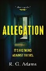 R G Adams, R. G. Adams - Allegation