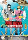 SHOOWA, Hiromasa Okujima - Bad Boys, Happy Home, Vol. 2