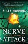 s. Lee Manning - Nerve Attack