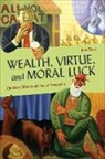 Kate Ward - Wealth, Virtue, and Moral Luck