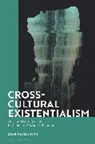 Leah Kalmanson - Cross-Cultural Existentialism