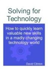 David Clinton - Solving for Technology