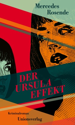 Mercedes Rosende - Der Ursula-Effekt - Kriminalroman. Die Montevideo-Romane (3)