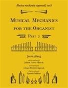 Jacob Adlung, Quentin Faulkner - Musica mechanica organoedi / Musical mechanics for the organist, Part 2