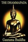 Gautama Buddha - The Dhammapada