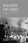 Jusuf Wanandi - Shades of Grey