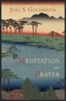 Joel S. Goldsmith - Meditation and Prayer