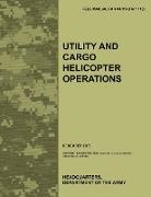 Army Aviation Warfighting Center, Army Training Doctrine and Command, U. S. Department Of The Army - Utility and Cargo Helicopter Operations