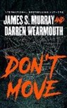 James S. Murray, Darren Wearmouth - Don't Move