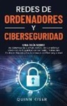 Quinn Kiser - Redes de ordenadores y ciberseguridad