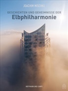 Thomas Leidig, Joachi Mischke, Joachim Mischke - Geschichten und Geheimnisse der Elbphilharmonie