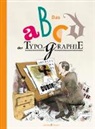 Davi Rault, David Rault - Das ABCD der Typographie