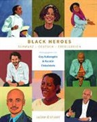 Kerstin Finkelstein, Kerstin Finkelstein-Kabengele, Gu Kabengele, Guy Kabengele, Ayse Klinge, Ayşe Klinge... - Black Heroes