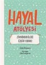 Elcin Kuzucu - Hayal Atölyesi