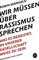 Robin J DiAngelo, Robin J. DiAngelo - Wir müssen über Rassismus sprechen