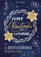 Cornelia Landschützer - I Love Christmas Lettering - Das Adventskalenderbuch für Lettering Lovers