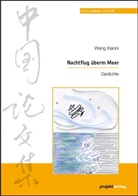 Xiaoni Wang, Wang Xiaoni, Wang Xiaoni, Monika Gänßbauer - Nachtflug überm Meer