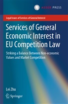 Lei Zhu - Services of General Economic Interest in EU Competition Law