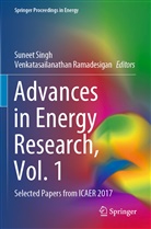 Ramadesigan, Ramadesigan, Venkatasailanathan Ramadesigan, Sunee Singh, Suneet Singh - Advances in Energy Research, Vol. 1