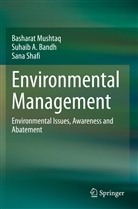 Suhaib Bandh, Suhaib A Bandh, Suhaib A. Bandh, Bashara Mushtaq, Basharat Mushtaq, Sana Shafi - Environmental Management