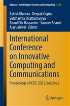 Sameer Anand, Siddhartha Bhattacharyya, Siddhartha Bhattacharyya et al, Deepa Gupta, Deepak Gupta, Aboul Ella Hassanien... - International Conference on Innovative Computing and Communications