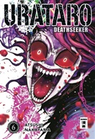 Atsushi Nakayama - Urataro - Deathseeker. Bd.6