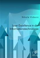 Nikola Vidovic - Lean Excellence in der Informationstechnologie
