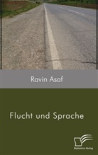 Ravin Asaf - Flucht und Sprache