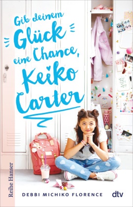 Debbi Michiko Florence - Gib deinem Glück eine Chance, Keiko Carter