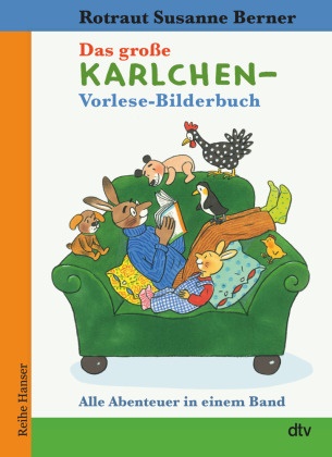 Rotraut Susanne Berner, Rotraut Susanne Berner - Das große Karlchen-Vorlese-Bilderbuch Alle Abenteuer in einem Band - Illustriertes Vorlesebuch für Kinder ab 4