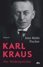 Jens Malte Fischer - Karl Kraus