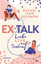 Rachel Lynn Solomon - Ex Talk - Liebe live auf Sendung