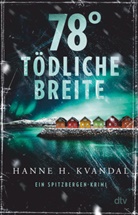 Hanne H Kvandal, Hanne H. Kvandal - 78° tödliche Breite