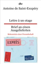 Antoine de Saint-Exupéry - Lettre à un otage Brief an einen Ausgelieferten