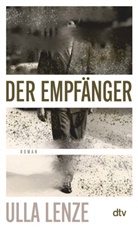 Ulla Lenze - Der Empfänger